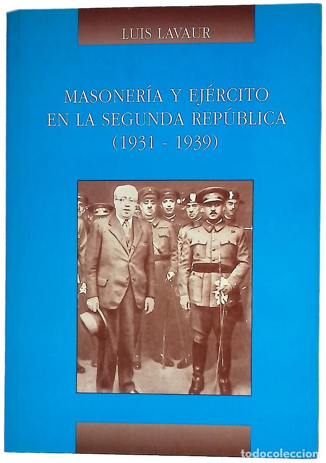 Libros: Masonería y ejército en la Segunda República, 1931-1939