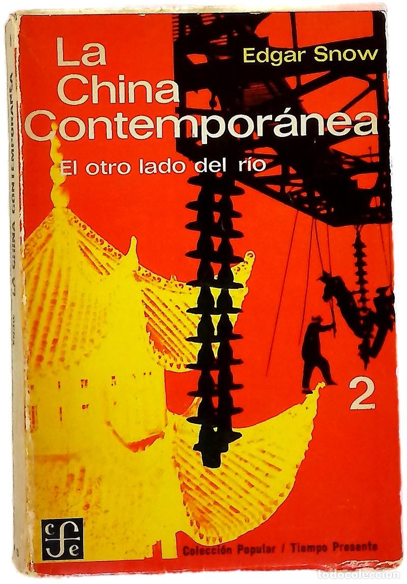 Livros em segunda m&atilde;o: La china contempor&aacute;nea - Snow, Edgar