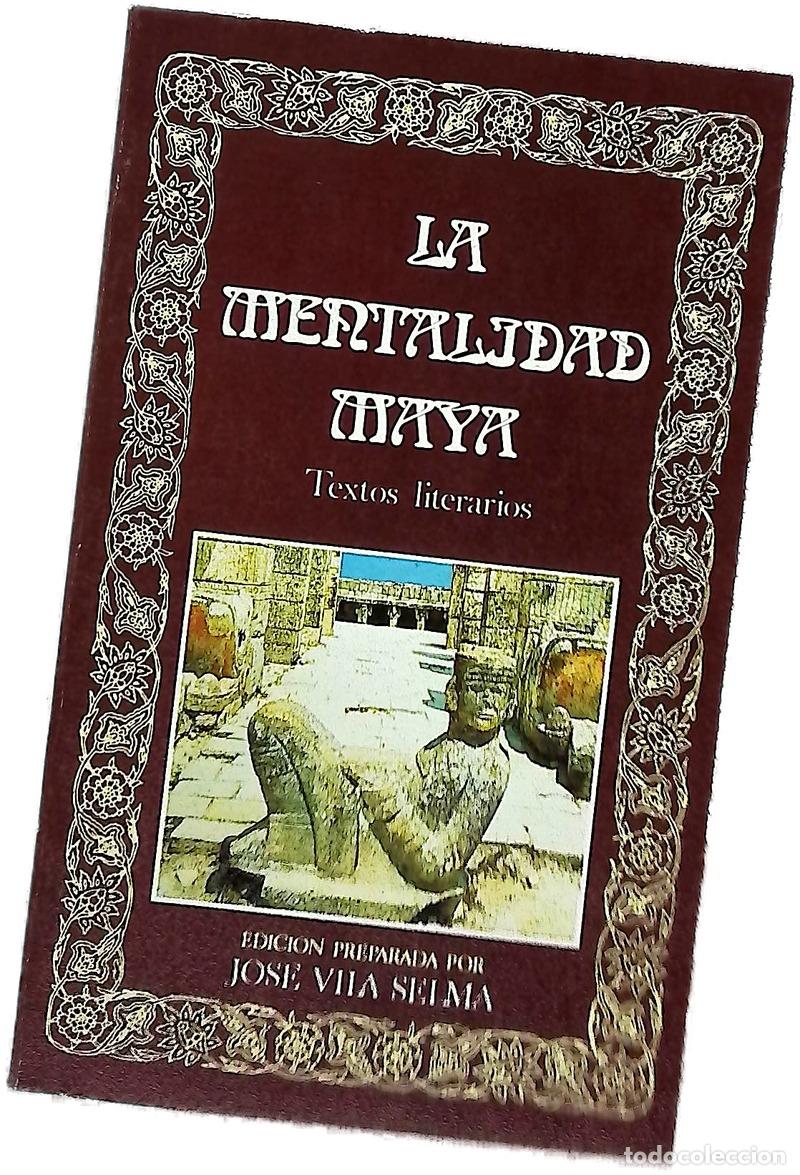 Libros: La mentalidad maya textos literarios