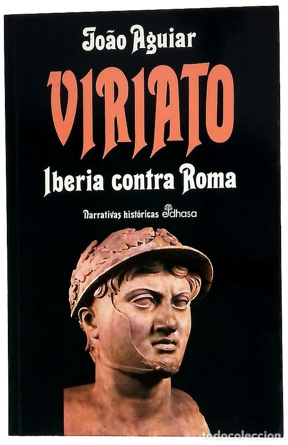 B&uuml;cher: Viriato Iberia contra Roma