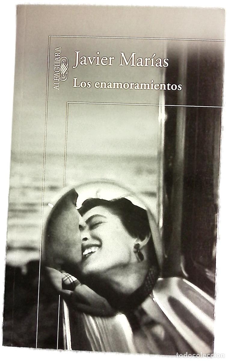 Libros: Los enamoramientos - Mar&iacute;as, Javier