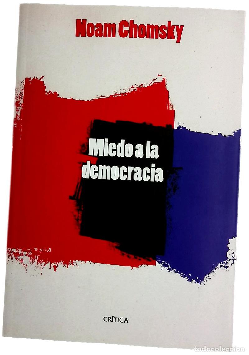 Libri di seconda mano: El miedo a la democracia - Chomsky, Noam