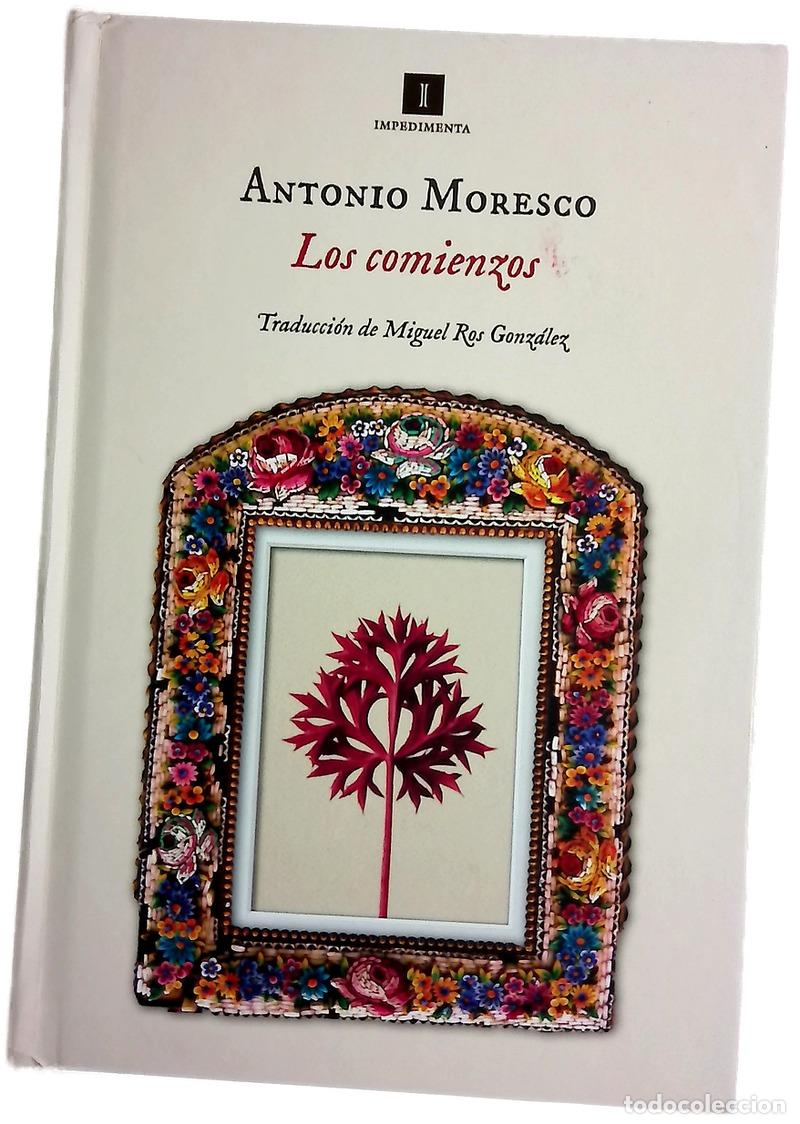 Libros: Los comienzos - Moresco, Antonio; Ros Gonz&aacute;lez, Miguel