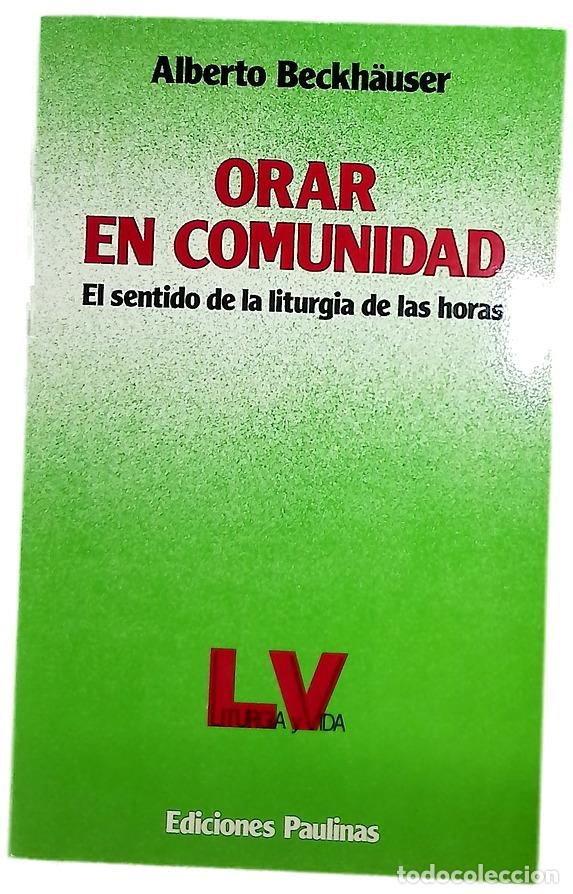 Libros: Orar en comunidad el sentido de la liturgia de las horas