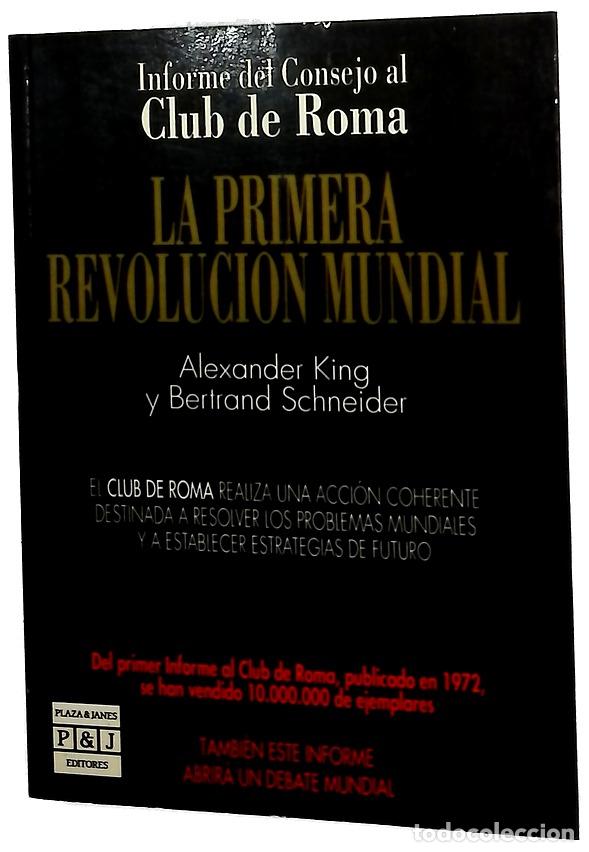 Libros: La primera revoluci&oacute;n mundial informe del Consejo al Club de Roma