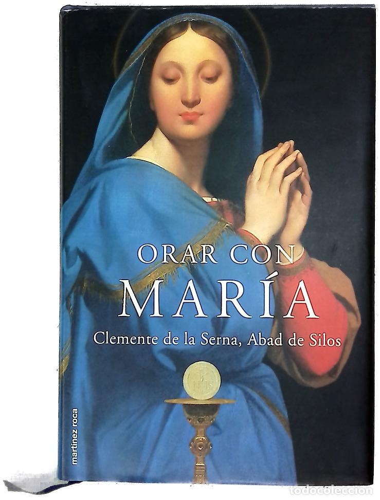 Libros: Orar con Mar&iacute;a - Serna Gonz&aacute;lez, Clemente de la