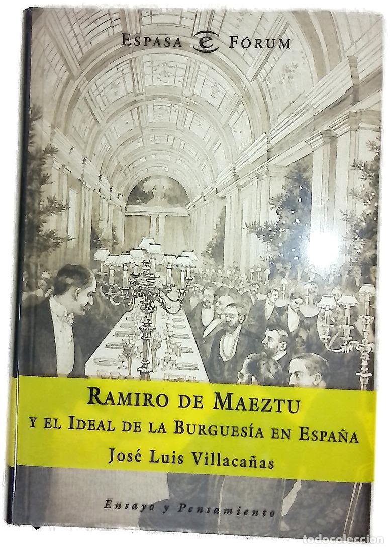 Libros: Ramiro de Maeztu y el ideal de la burgues&iacute;a en Espa&ntilde;a