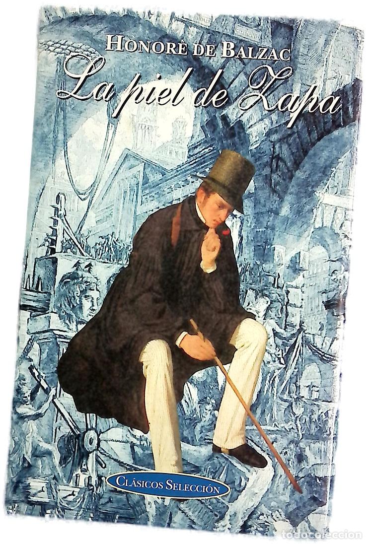 Libri di seconda mano: La piel de zapa - Balzac, Honor&eacute; de