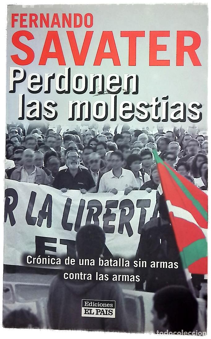 Libros: Perdonen las molestias cr&oacute;nica de una batalla sin armas contra las armas