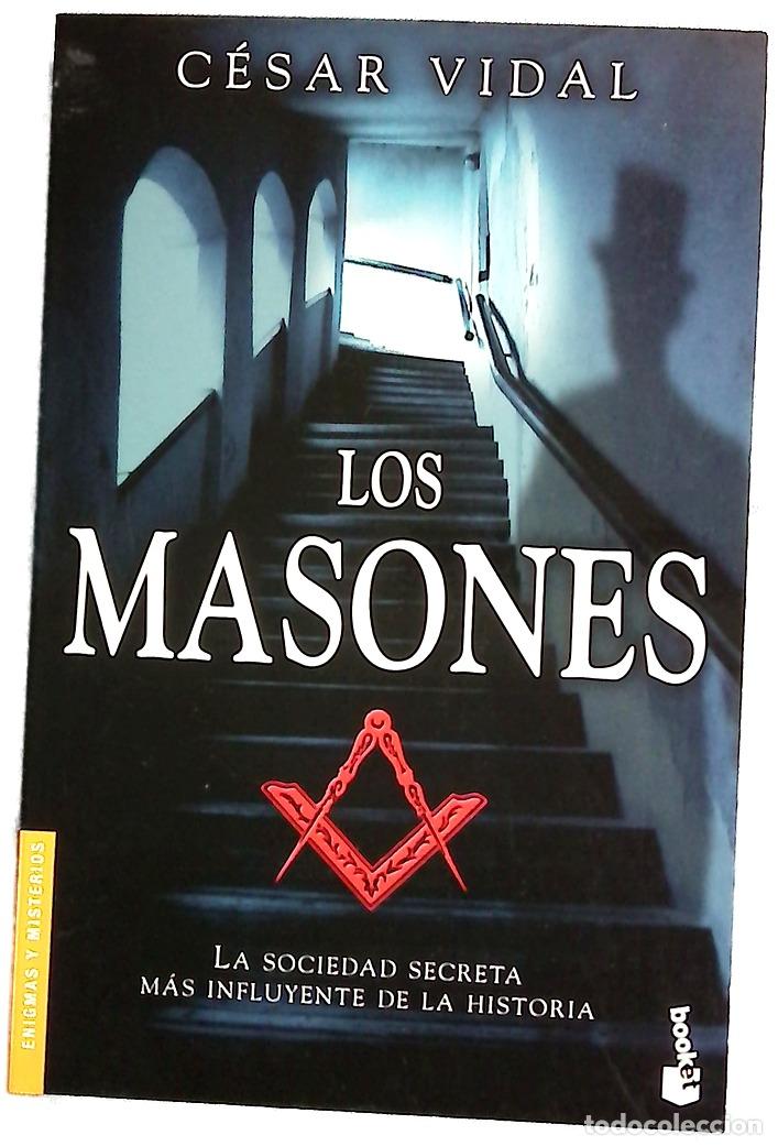 books: Los masones : la sociedad secreta m&aacute;s influyente de la historia