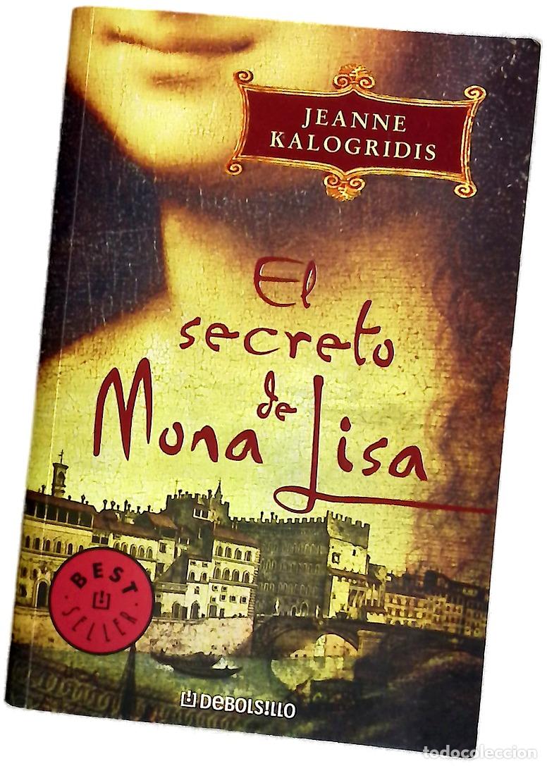 Libri di seconda mano: El secreto de Mona Lisa - Kalogridis, Jeanne