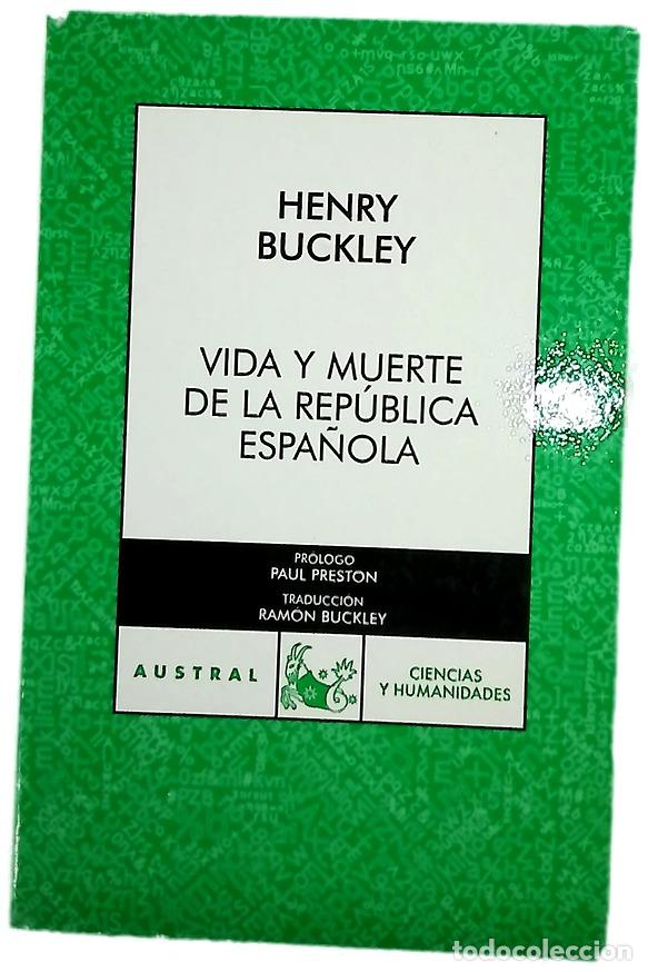 Libri di seconda mano: Vida y muerte de la Rep&uacute;blica Espa&ntilde;ola