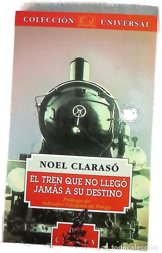 Libri di seconda mano: El tren que no lleg&oacute; jam&aacute;s a su destino