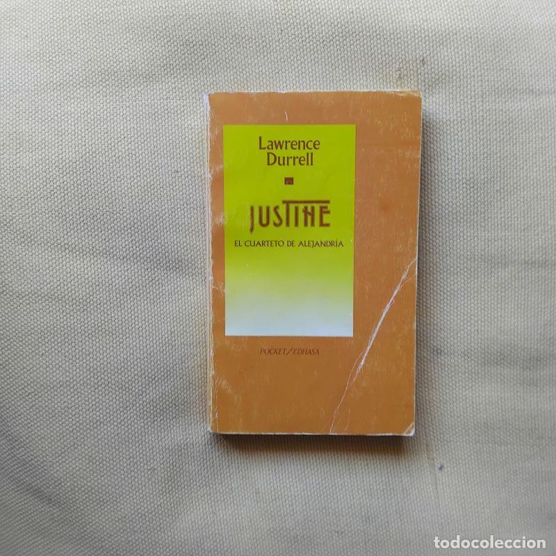 books: Justine. El Cuarteto de Alejandr&iacute;a I - Lawrence Durrell