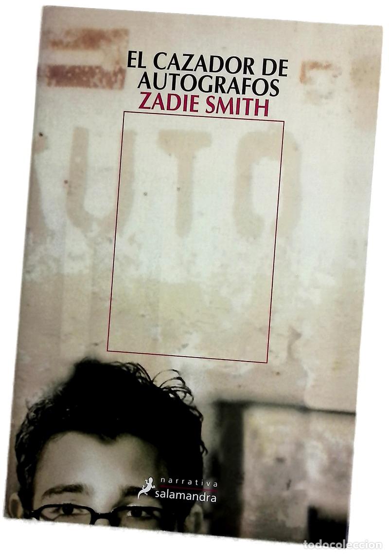books: El cazador de aut&oacute;grafos - Smith, Zadie