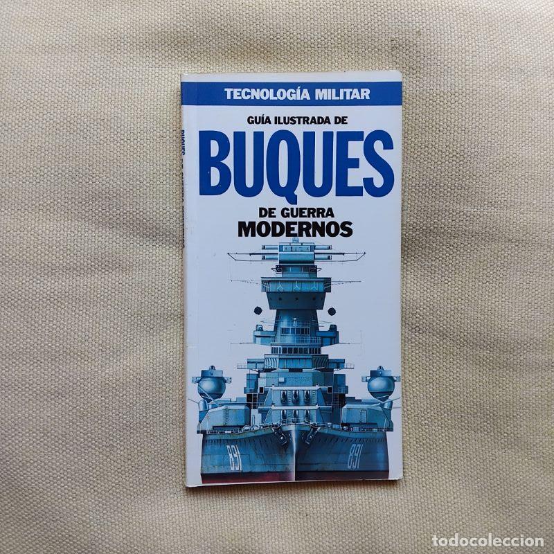 Libri di seconda mano: Gu&iacute;a ilustrada de buques de guerra modernos