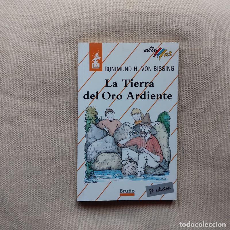 Libri di seconda mano: La tierra del oro ardiente - Ronimun H. von Bissing