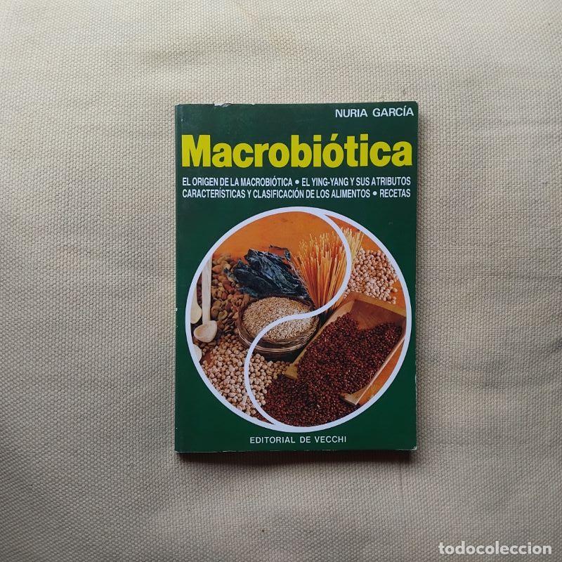 books: Macrobi&oacute;tica. Fundamentos y recetas - Nuria Garc&iacute;a