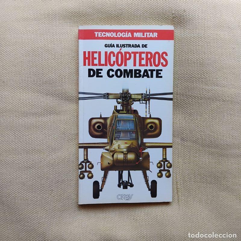 Libros: Gu&iacute;a ilustrada de helic&oacute;pteros de combate
