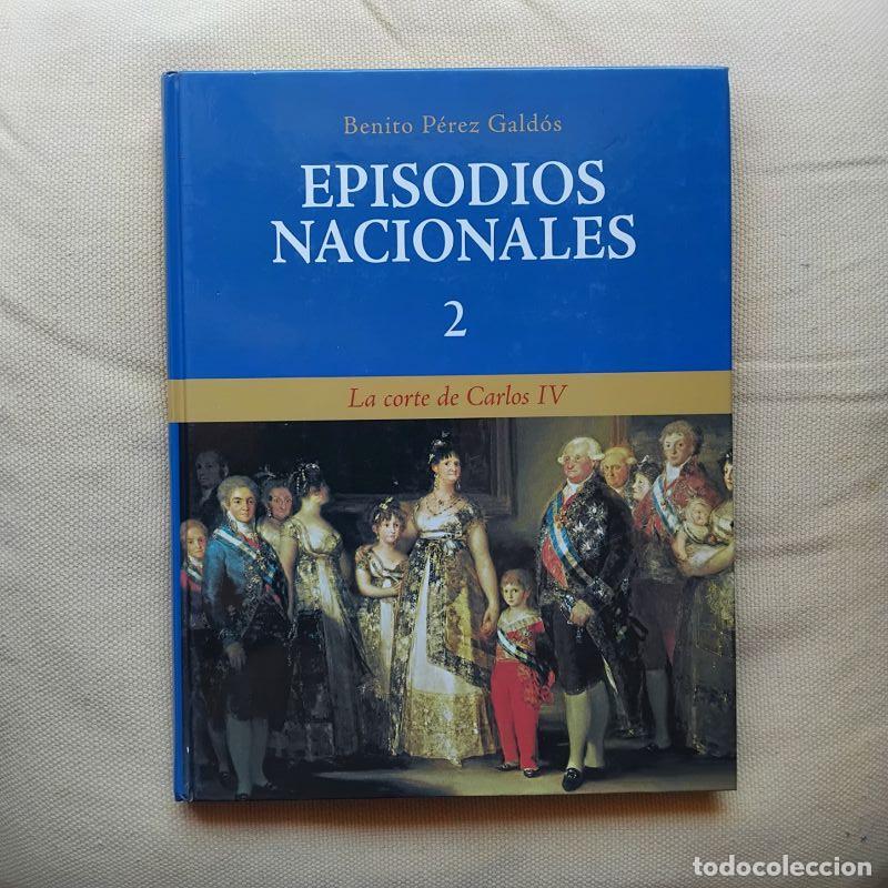 Libros: La corte de Carlos IV. Episodios Nacionales 2 - Benito P&eacute;rez Gald&oacute;s