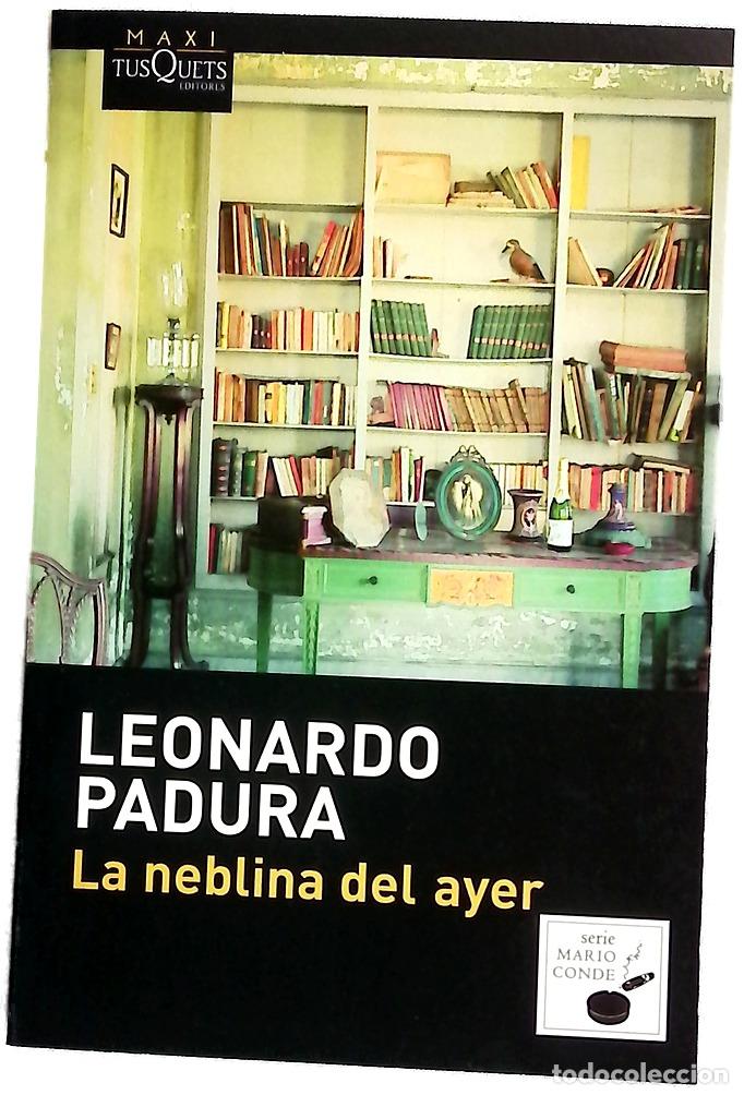 Libros: La neblina del ayer - Padura, Leonardo