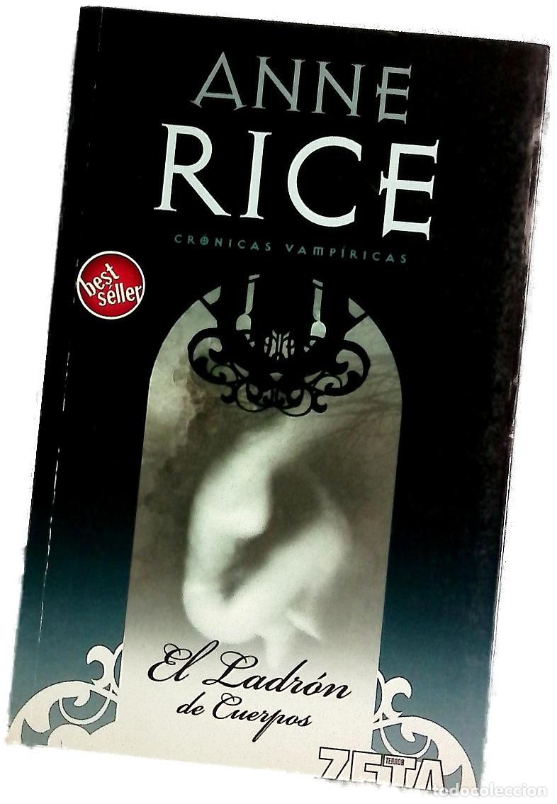 Libros: El ladr&oacute;n de cuerpos - Rice, Anne