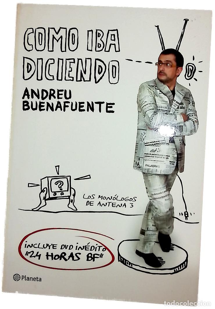 Libros: Como iba diciendo - Buenafuente, Andreu; &Eacute;vole, Jordi