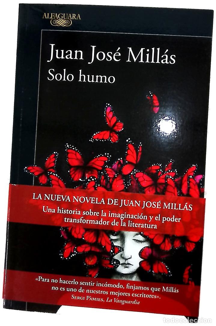 Libros: Solo humo - Mill&aacute;s, Juan Jos&eacute;