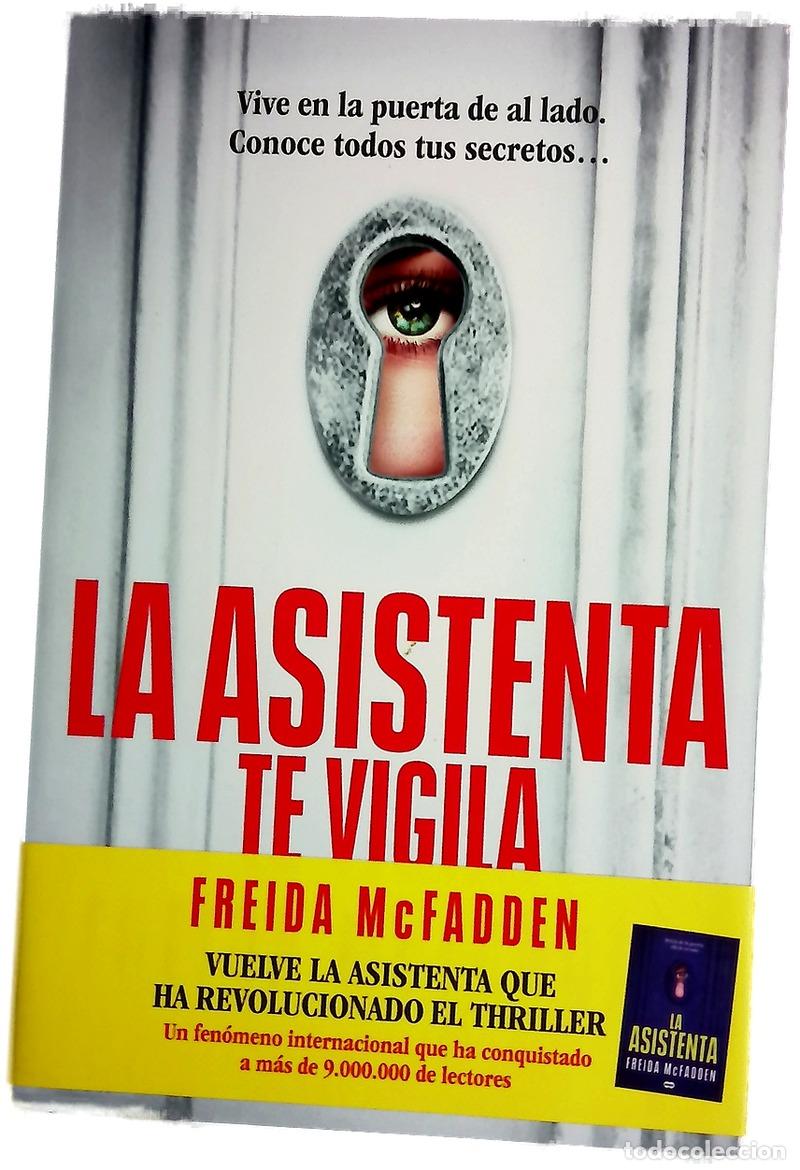 Libros: La asistenta te vigila - McFadden, Freida; Abreu Fetter, Carlos; Torre Olid, Jes&uacute;s de la