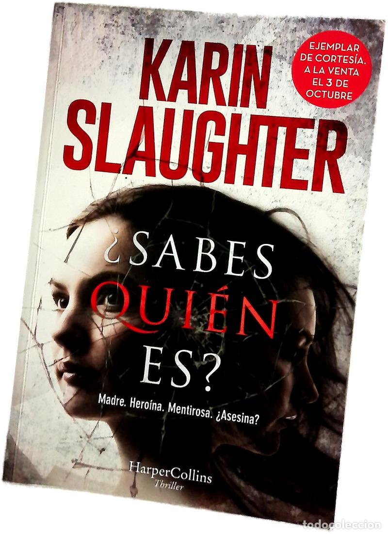 Libros: &iquest;Sabes quien es? - Slaughter, Karin