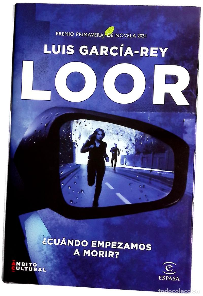 Libros: Loor - Garc&iacute;a-Rey, Luis - Espasa