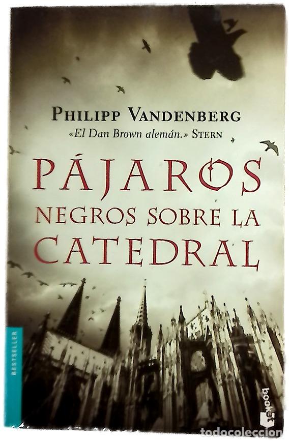 Libros: P&aacute;jaros negros sobre la catedral