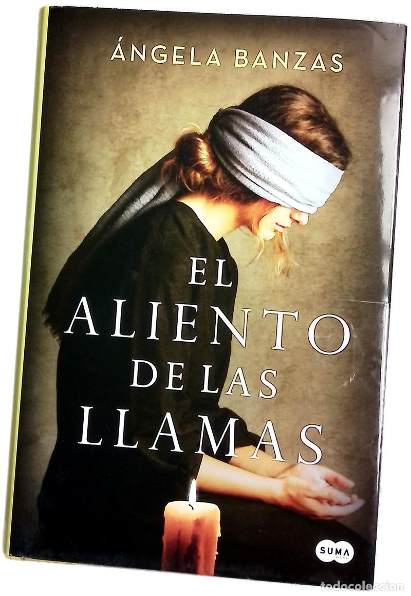 Libros: El aliento de las llamas - Banzas, &Aacute;ngela