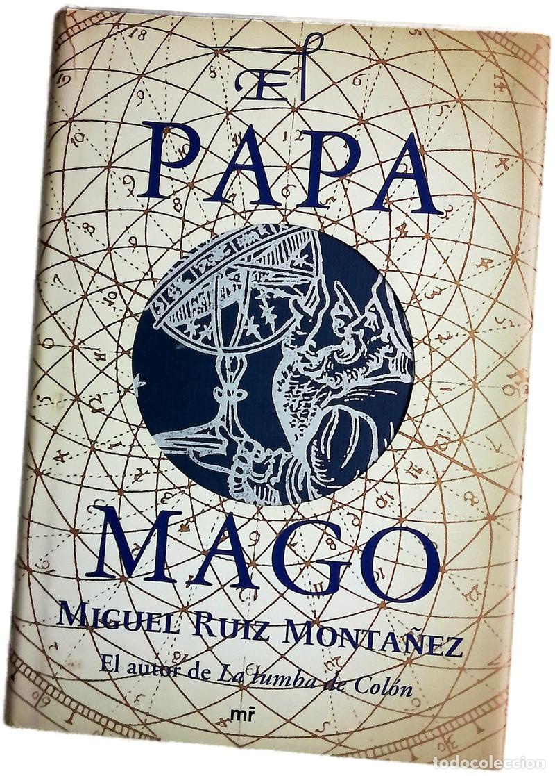 Libros: El Papa mago - Ruiz Monta&ntilde;ez, Miguel
