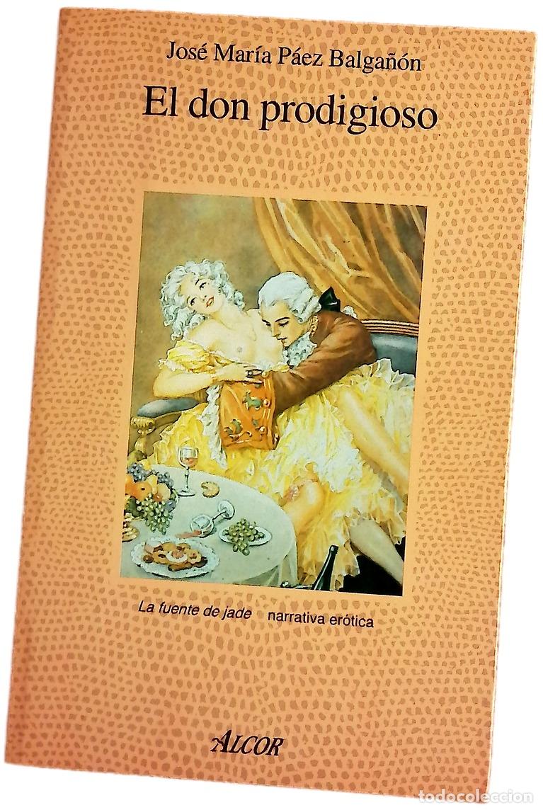 Libros: El don prodigioso - P&aacute;ez Balga&ntilde;&oacute;n, Jos&eacute; Mar&iacute;a