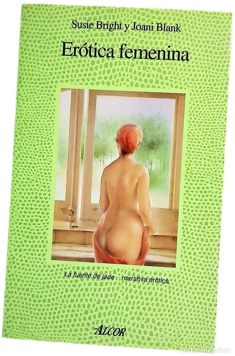 Libros: Er&oacute;tica femenina - Bright, Susie; Blank, Joani; Labete Dimondi, Teresa