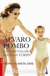 Livres: La fortuna de Matilda Turpin - &Aacute;lvaro Pombo