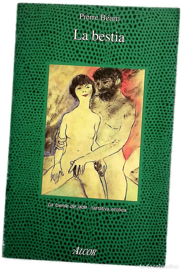 Livres: La bestia - Bearn, Pierre; Clavel Lled&oacute;, Teresa