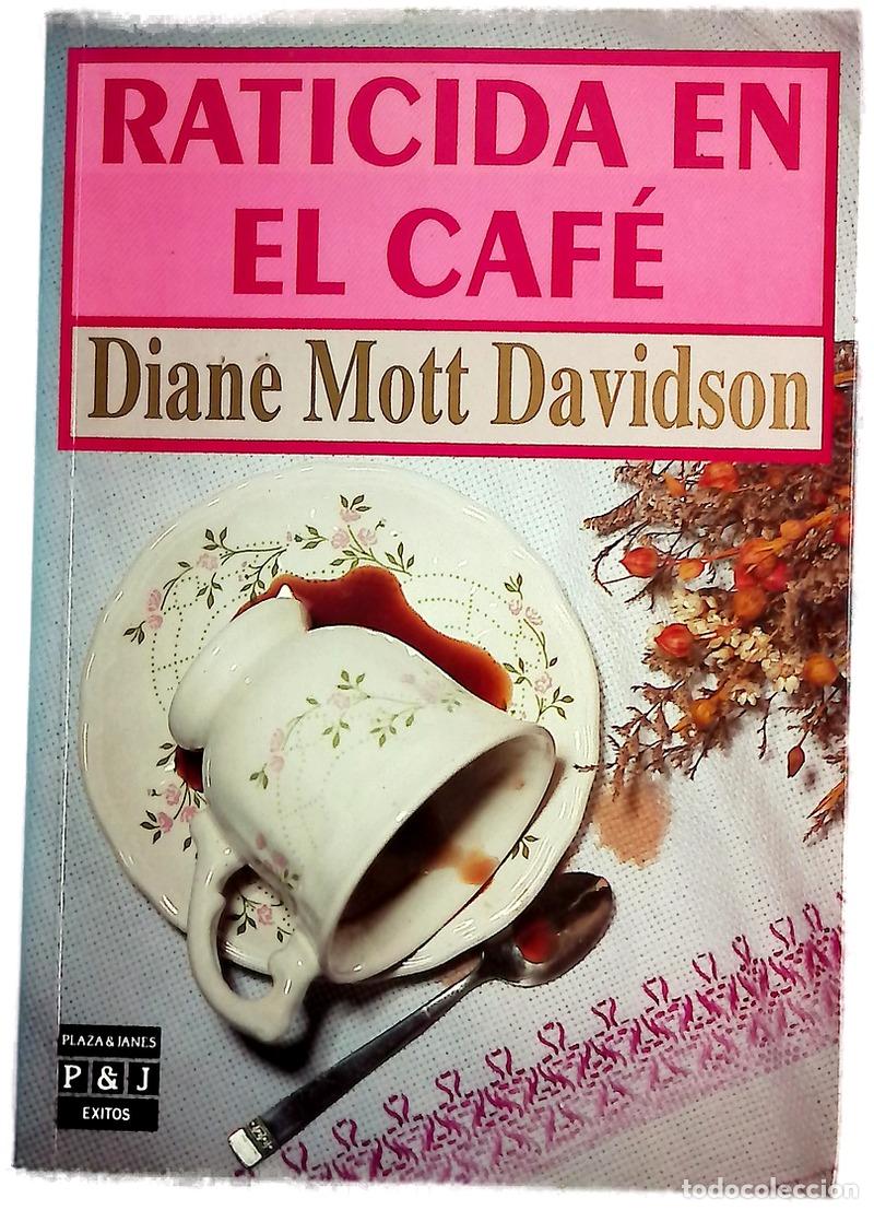 Livres: Raticida en el caf&eacute; - Davidson, Diane Mott; Alonso G&oacute;mez, Sara
