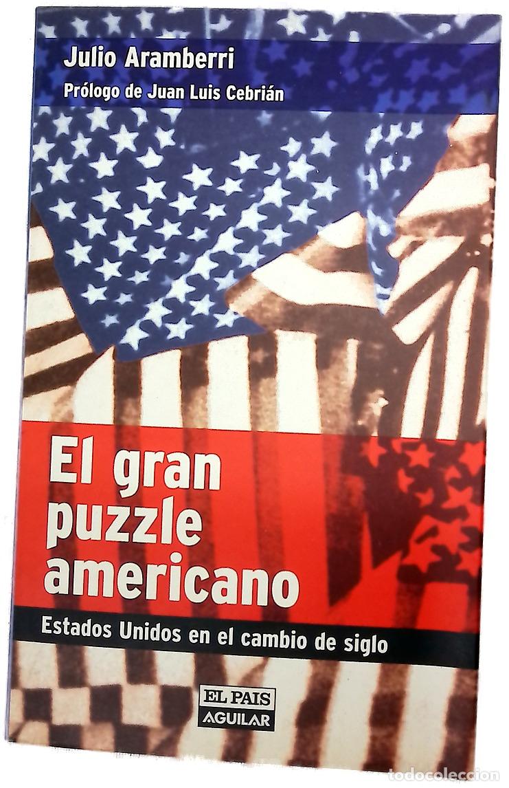 Livres: El gran puzzle americano - Julio Aramberri