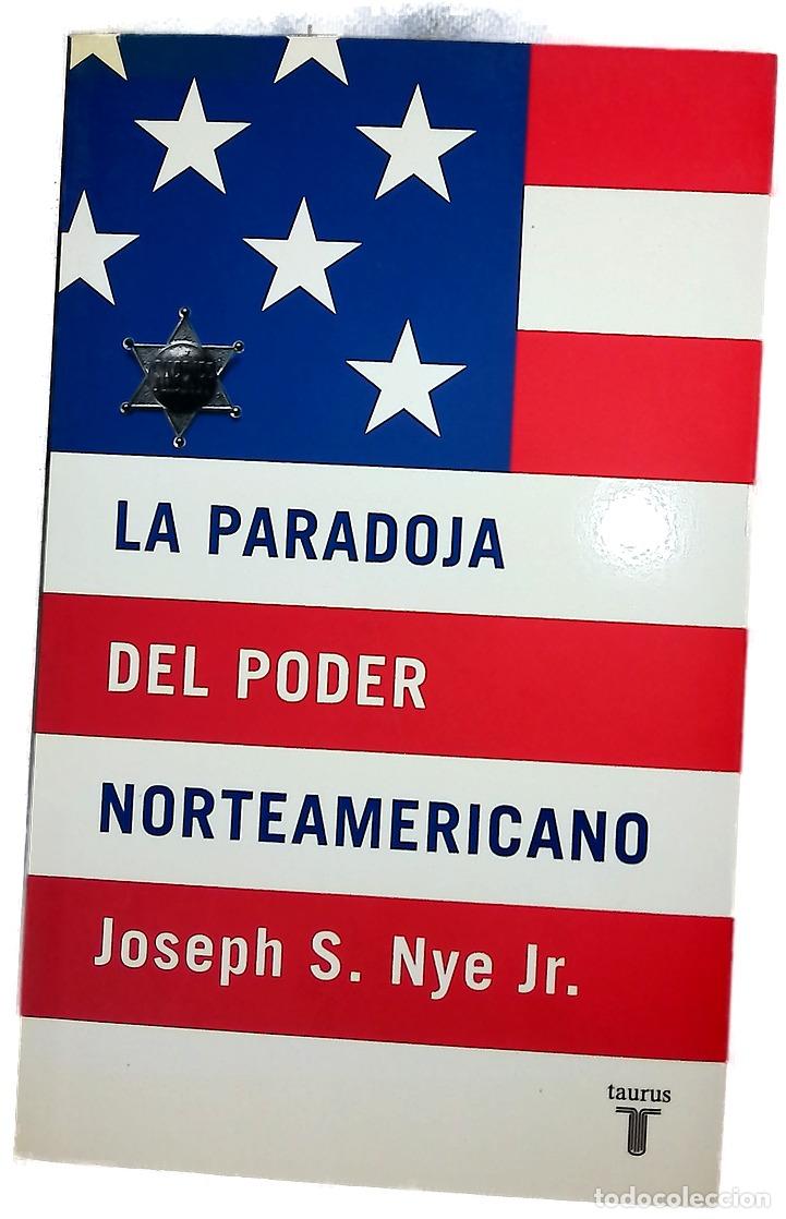 Livres: La paradoja del poder norteamericano