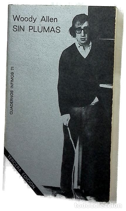 Libros: Sin plumas - Allen, Woody; Guarner, Jos&eacute; Luis