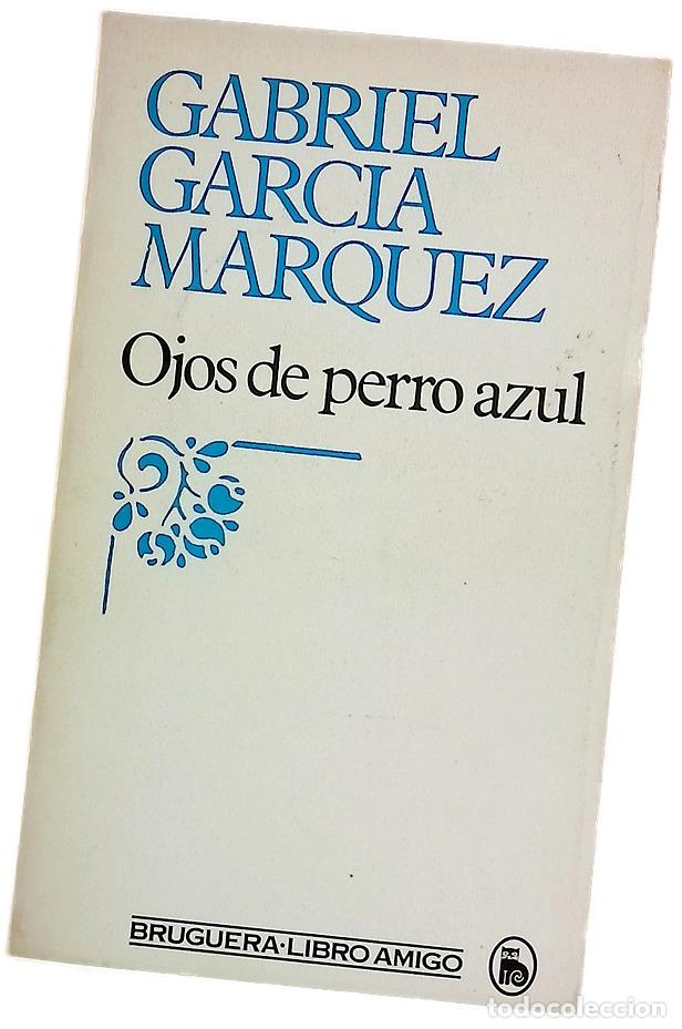 Libros: Ojos de perro azul - Garc&iacute;a M&aacute;rquez, Gabriel