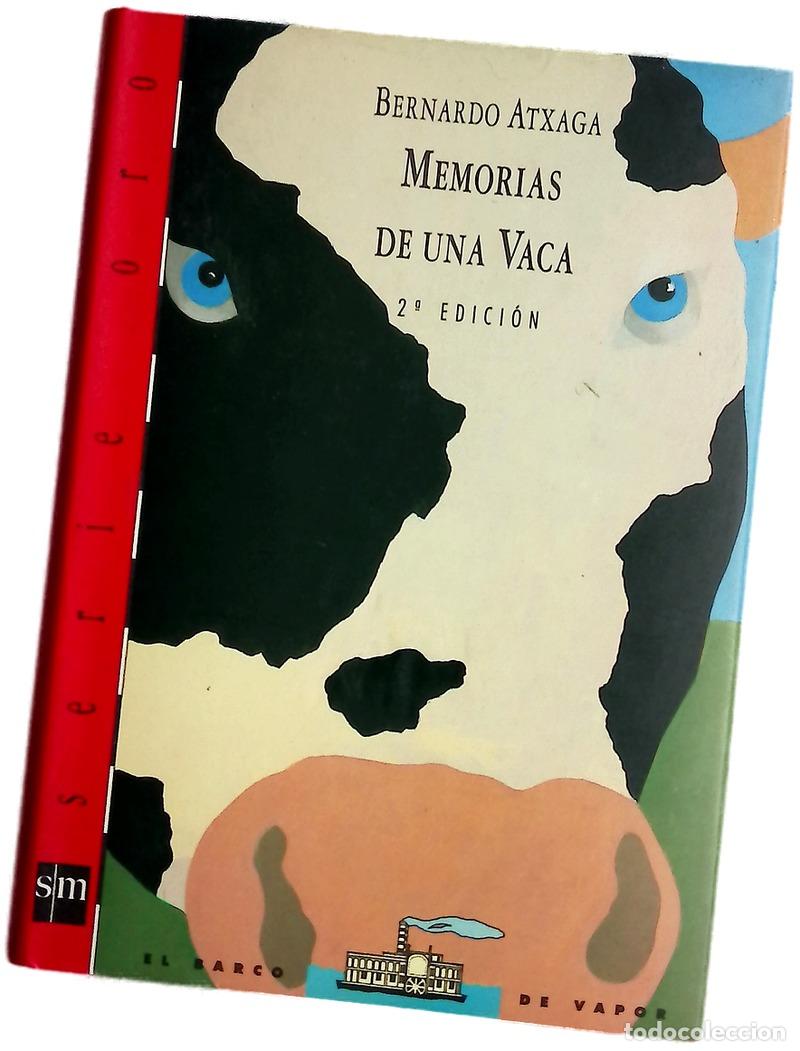Libros: Memorias de una vaca - Atxaga, Bernardo; Sab&aacute;n, Arantxa