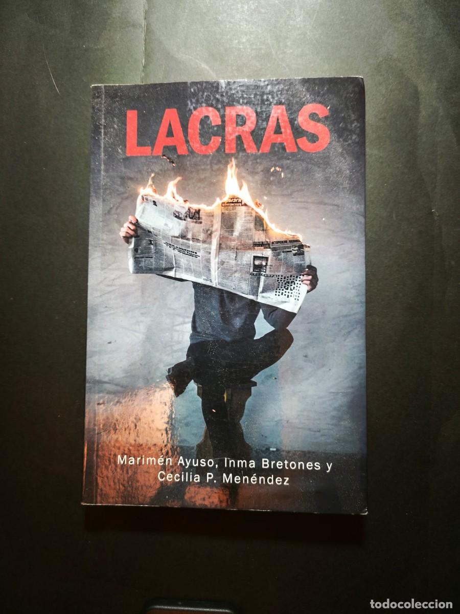 Libros: Lacras - Marim&eacute;n Ayuso, Inma Bretones, Cecilia P. Men&eacute;ndez - Firmado por las autoras