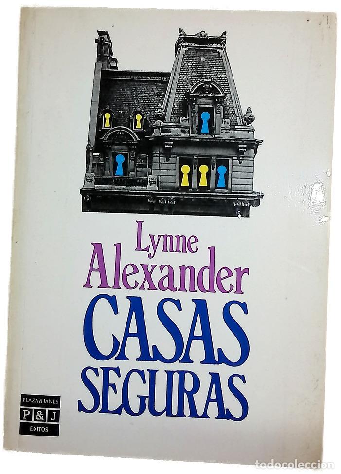 Libros: Casas seguras - Alexander, Lynne; Bux&oacute; Dulce Montesinos, Mar&iacute;a Jos&eacute;