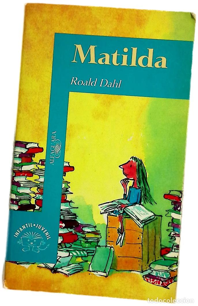 Libros: Matilda - Dahl, Roald; Barbadillo, Pedro; Blake, Quentin
