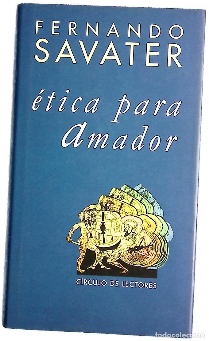 Libros: &Eacute;tica para Amador - Savater, Fernando