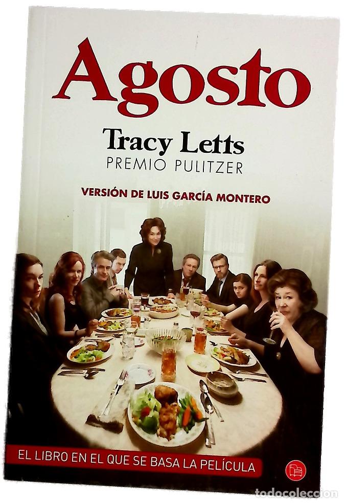 Libros: Agosto - Garc&iacute;a Montero, Luis; Letts, Tracy; Riera, Ana
