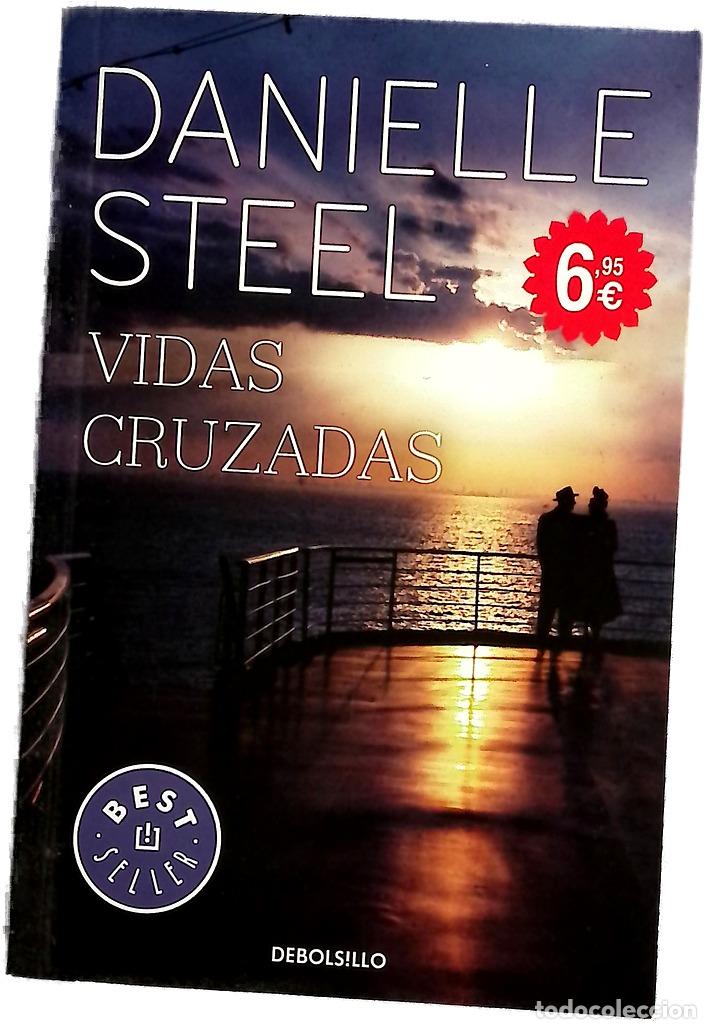 Libros: Vidas cruzadas - Steel, Danielle; Garc&iacute;a Burgos, Amparo